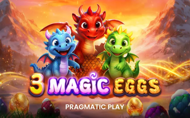 3 Magic Eggs