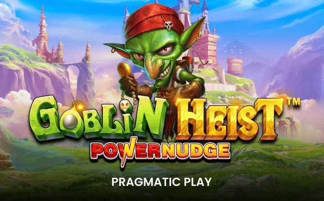 Goblin Heist Powernudge — RTP 96.47%