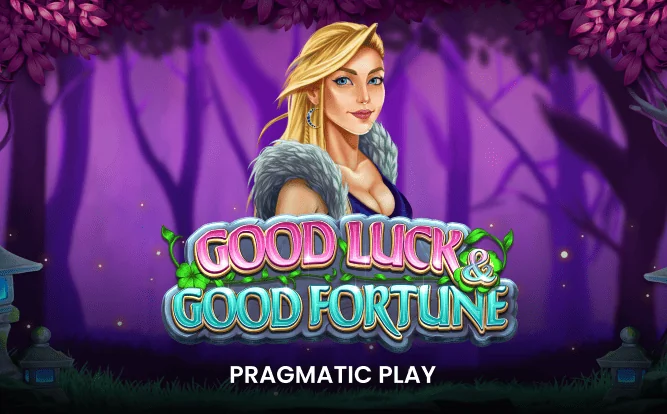 Good Luck & Good Fortune