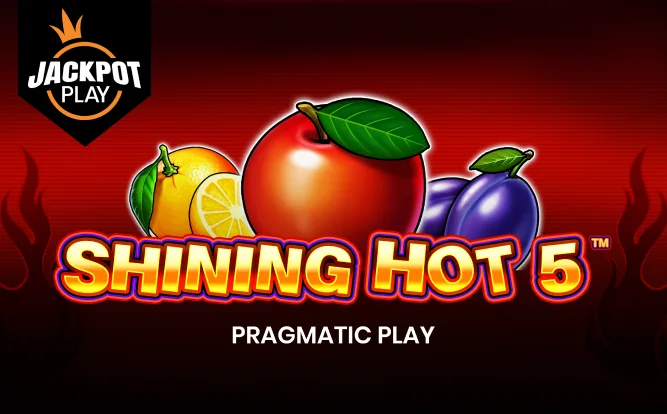 Shining Hot 5™ Jackpot Play — RTP 95.34%